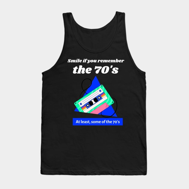 Do You Remember The '70's? 0016 Tank Top by Supply Groove